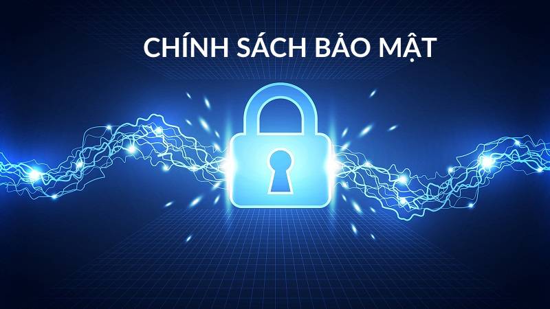 Chính sách bảo mật an toàn